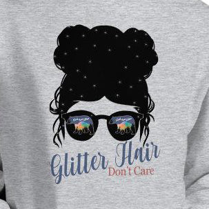 Glitter Hair Don't Care Unisex Hoodie